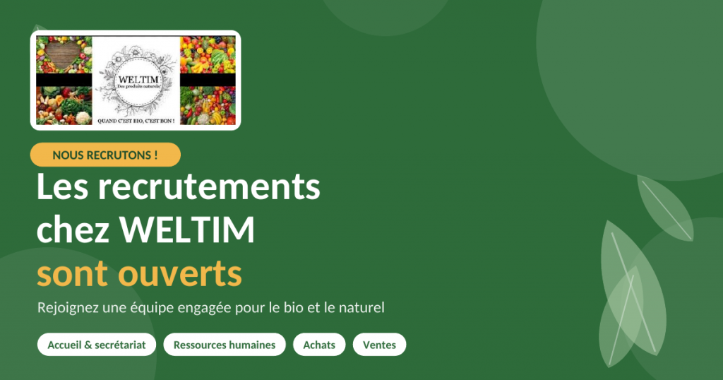 Recrutement chez WELTIM 2026 : Postulez !!!